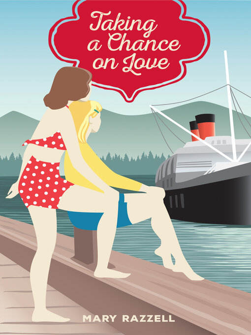 Title details for Taking a Chance on Love by Mary Razzell - Available